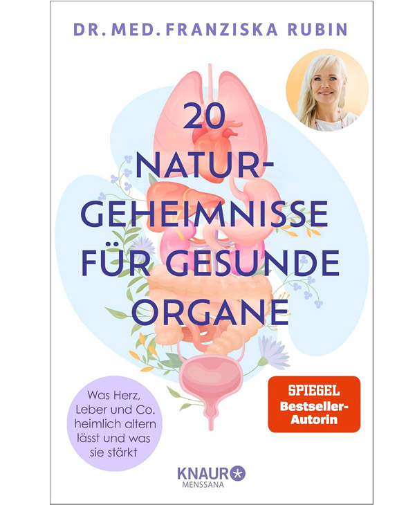 20 Naturgeheimnisse fuer gesunde Organe
