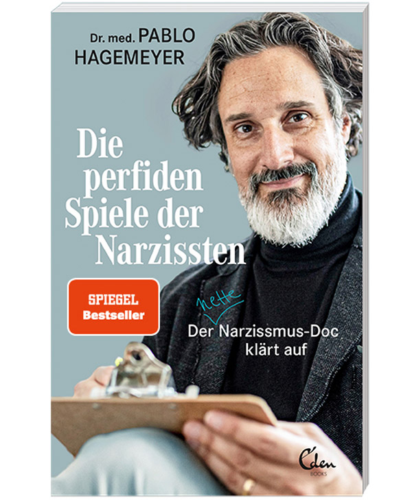 Die perfiden Spiele der Narzissten: Der nette Narzissmus-Doc klär